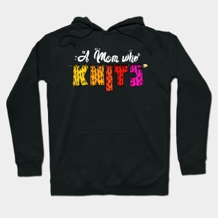 Womens A Mom Who Knits Funny Knitters and Crocheters Hoodie